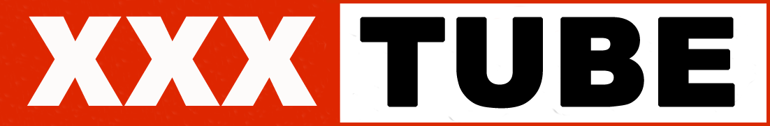 XXX TUBE
